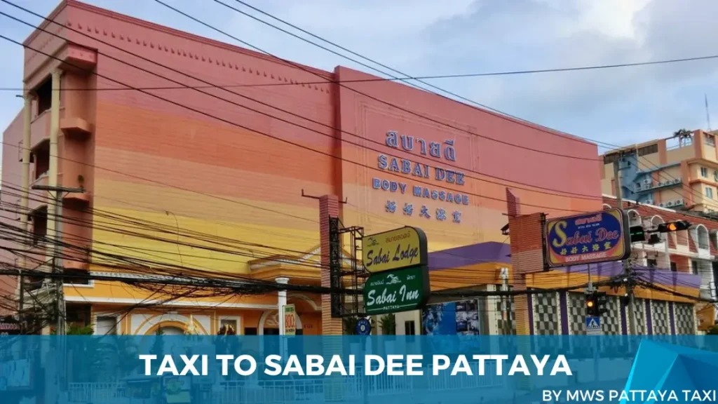 Taxi to Sabai Dee Pattaya