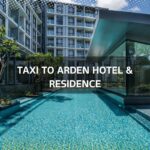 Taxi to Arden Hotel  Residence