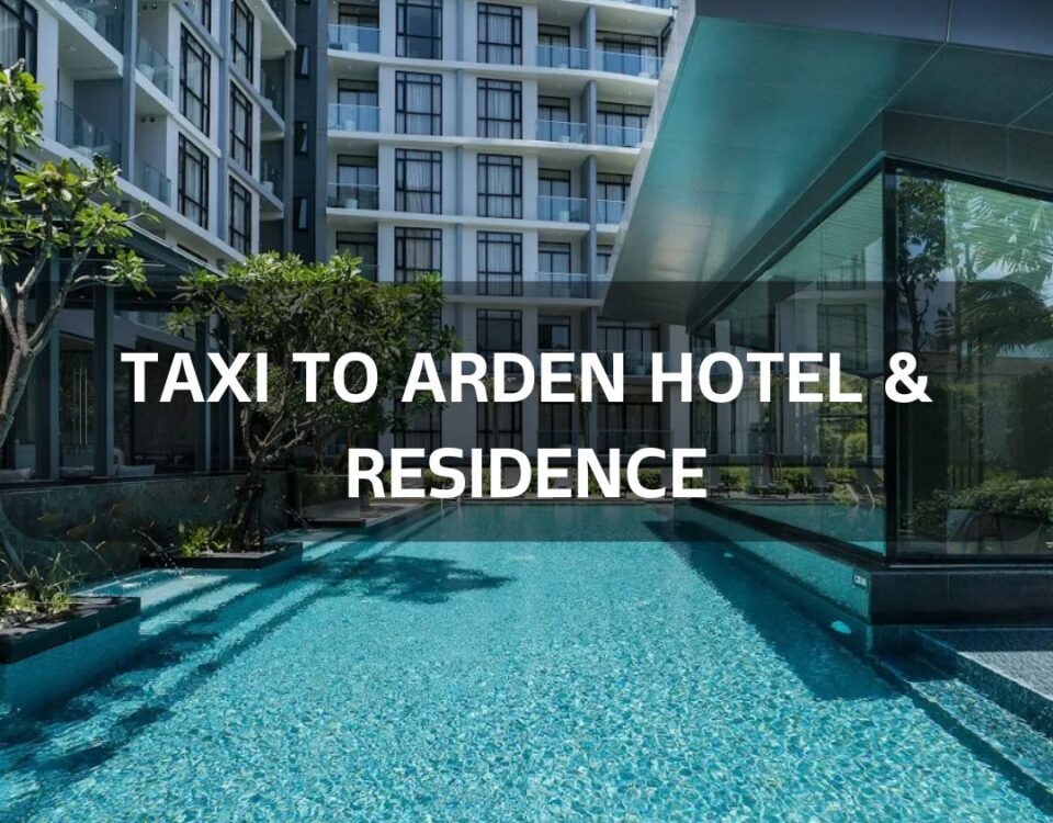 Taxi to Arden Hotel Residence Taxi to Arden Hotel Residence